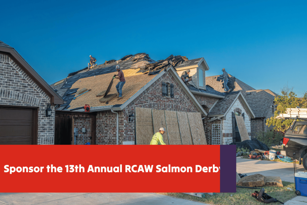 Sponsor the 13th Annual RCAW Salmon Derby Sponsor the 13th Annual RCAW Salmon Derby