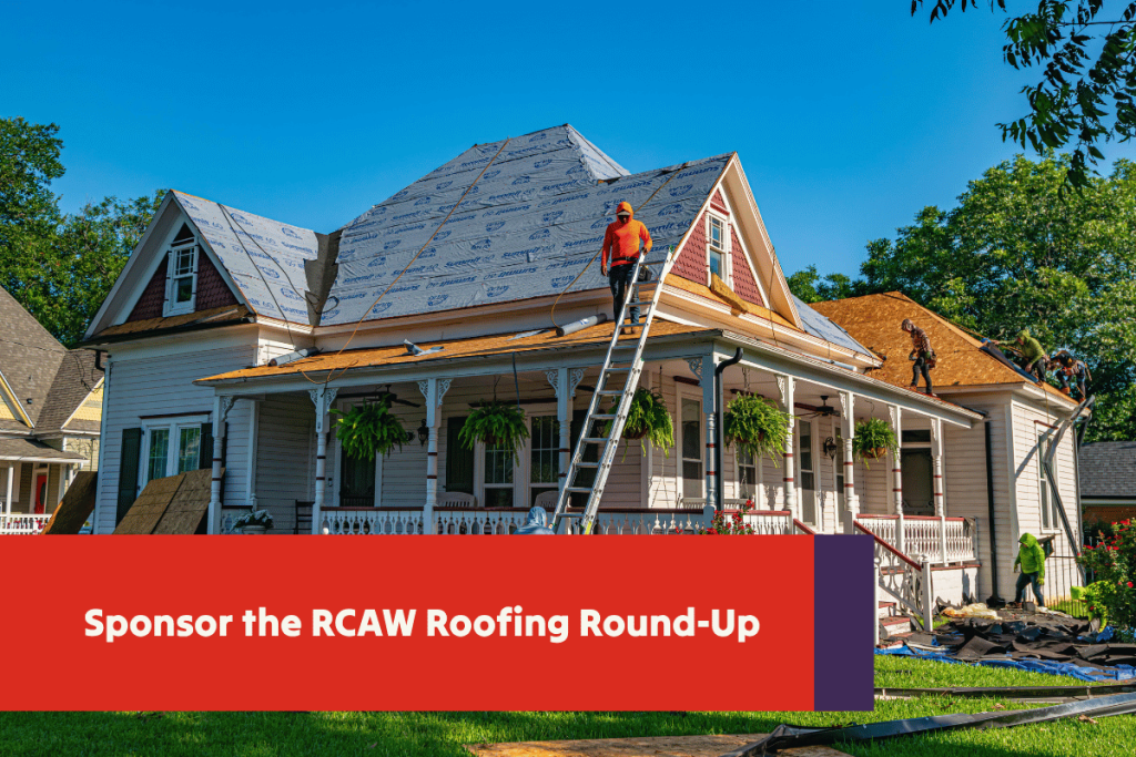 Sponsor the RCAW Roofing Round-Up Sponsor the RCAW Roofing Round-Up